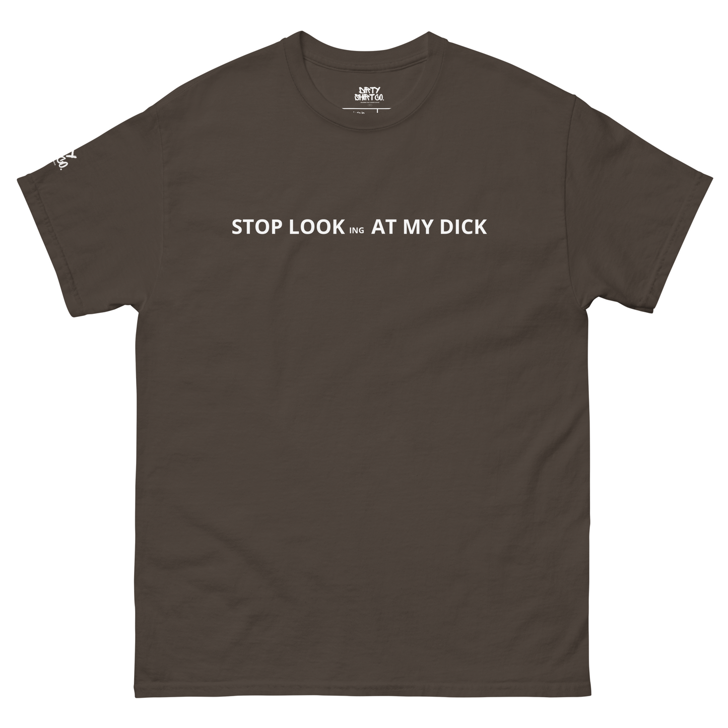 YOU DIRTY CHOOK Unisex classic tee
