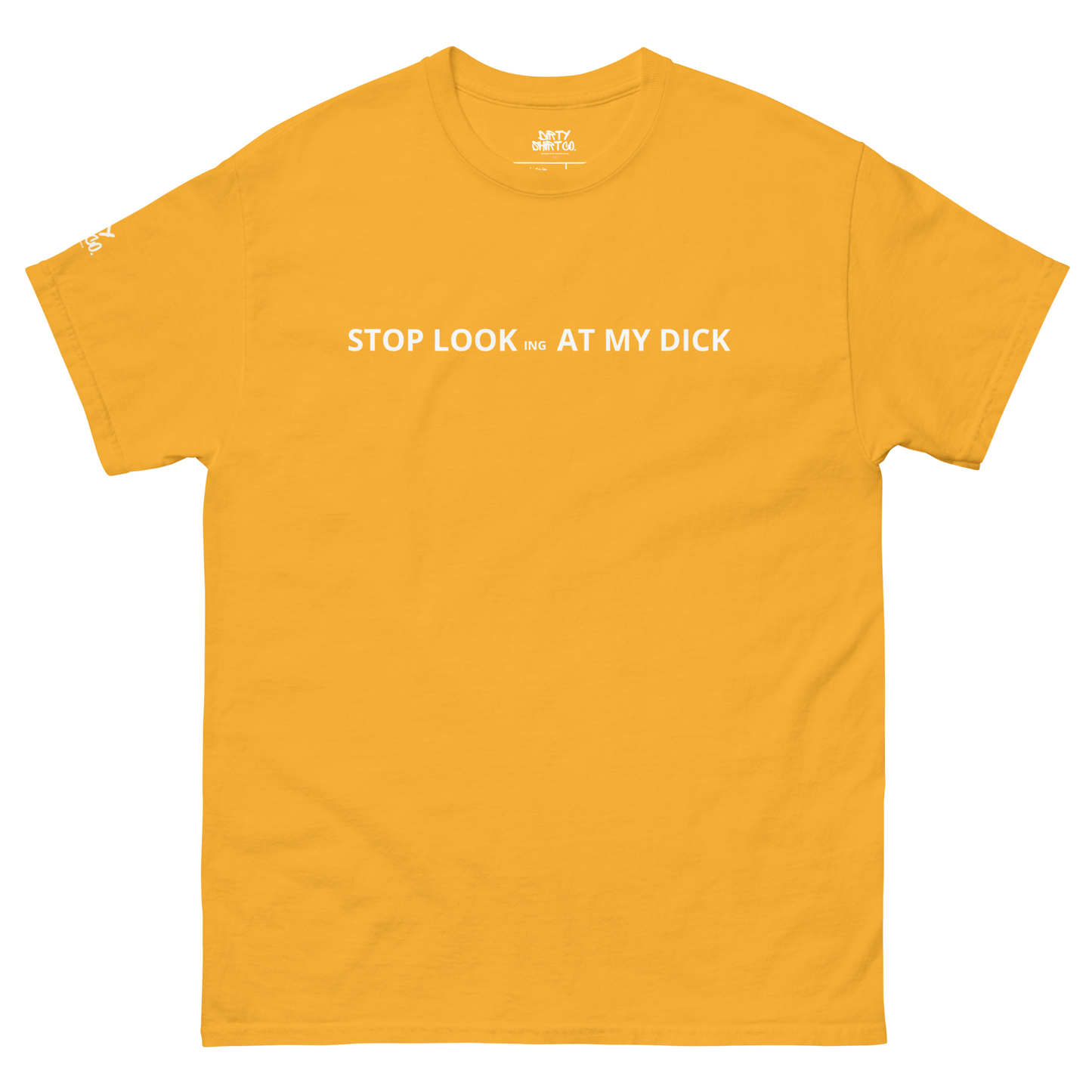 YOU DIRTY CHOOK Unisex classic tee