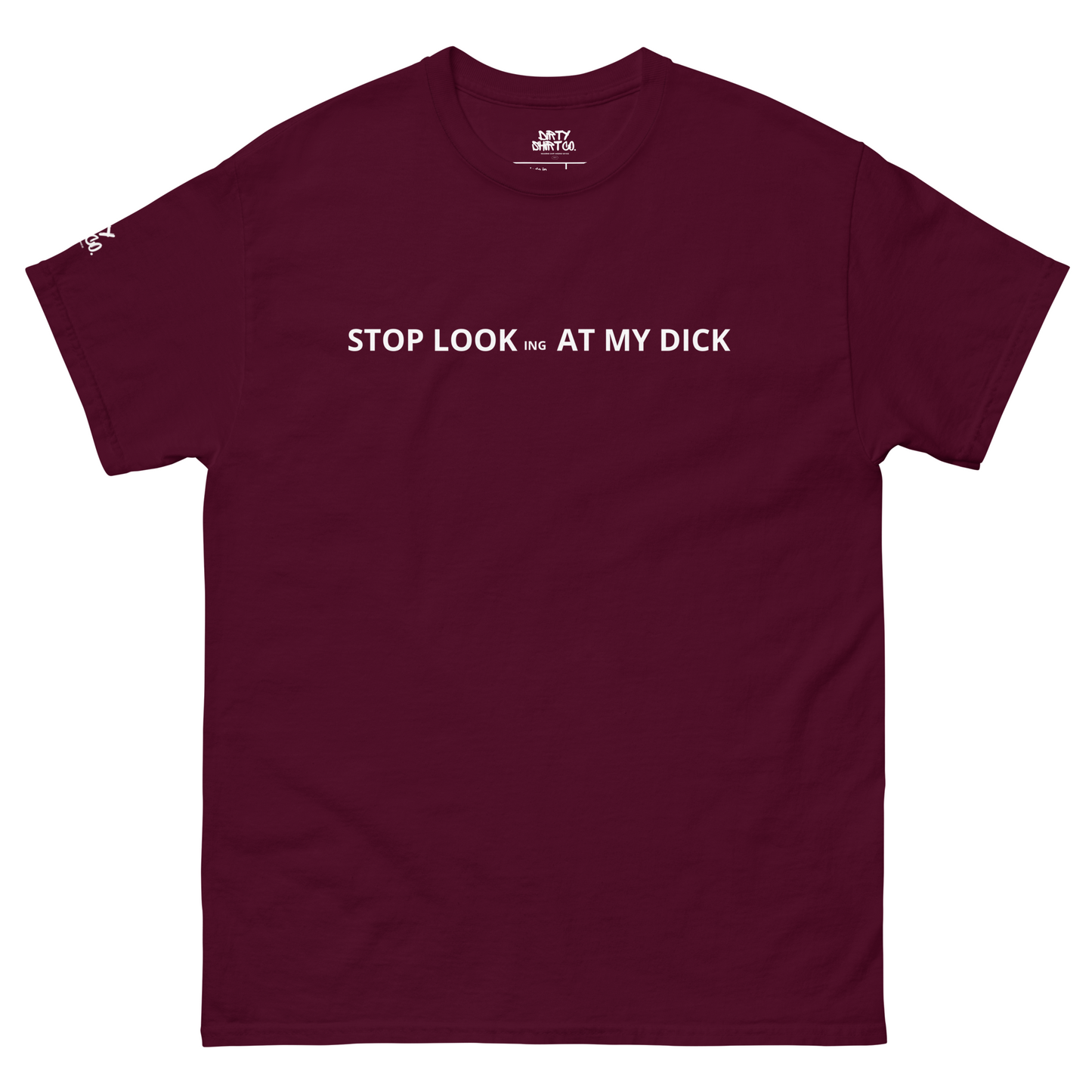 YOU DIRTY CHOOK Unisex classic tee