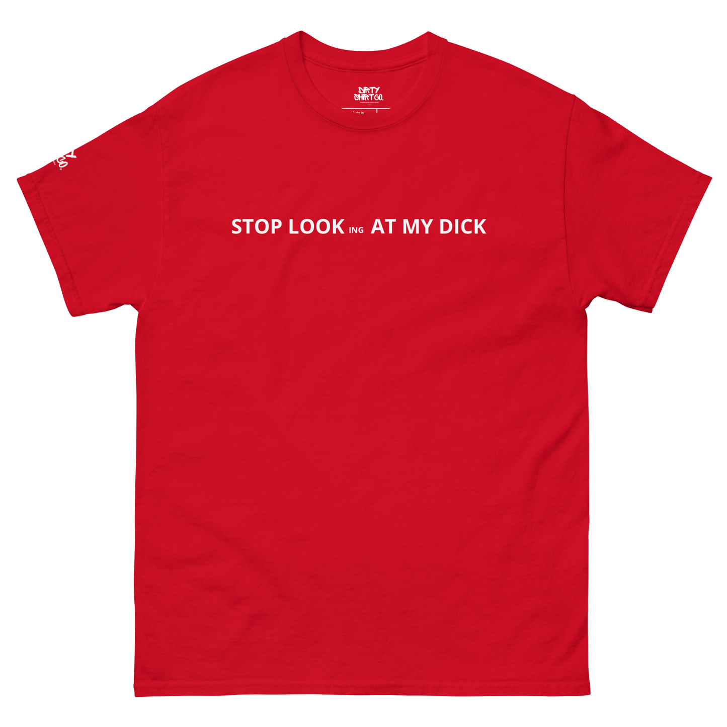 YOU DIRTY CHOOK Unisex classic tee