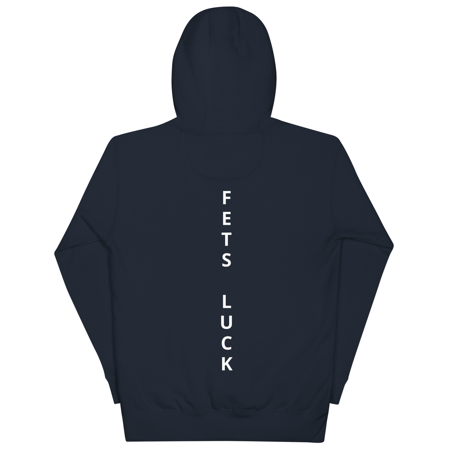 FET'S LUCK Unisex Hoodie